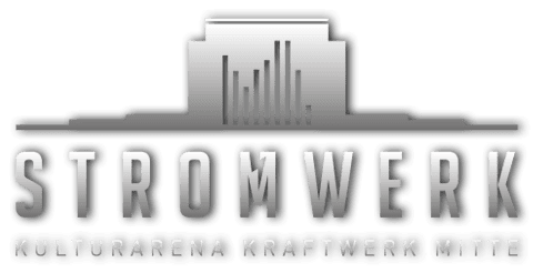 Stromwerk - Kulturarena Kraftwerk Mitte